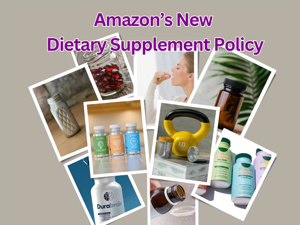 Amazon’s New Dietary Supplement Policy: Key Impacts on Packaging, Sustainability, and the Industry Landscape